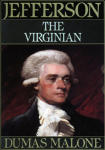 Thomas Jefferson and His Time, Vol. 1: The Virginian