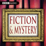 Best of Mystery and Fiction from BBC Audiobooks, The