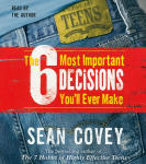 6 Most Important Decisions You'll Ever Make, The